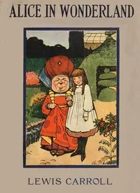 Обложка «Alice's Adventures in Wonderland» — Lewis Carroll, детская литература, уровень A2