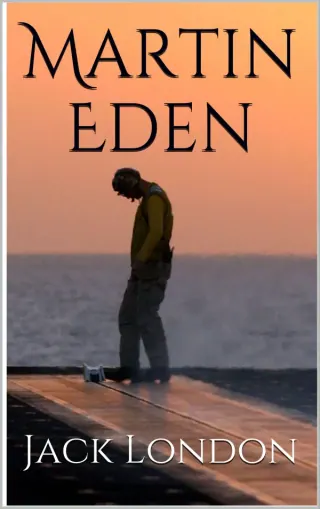 Обложка «Martin Eden» — Jack London, классика, уровень B2