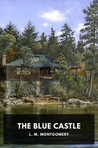 Обложка «The Blue Castle: a novel» — L. M. Montgomery, классика, уровень B1