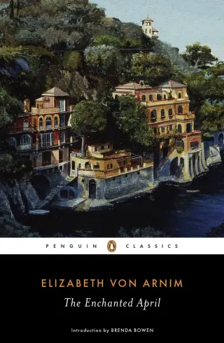 Обложка «The Enchanted April» — Elizabeth Von Arnim, классика, уровень B2