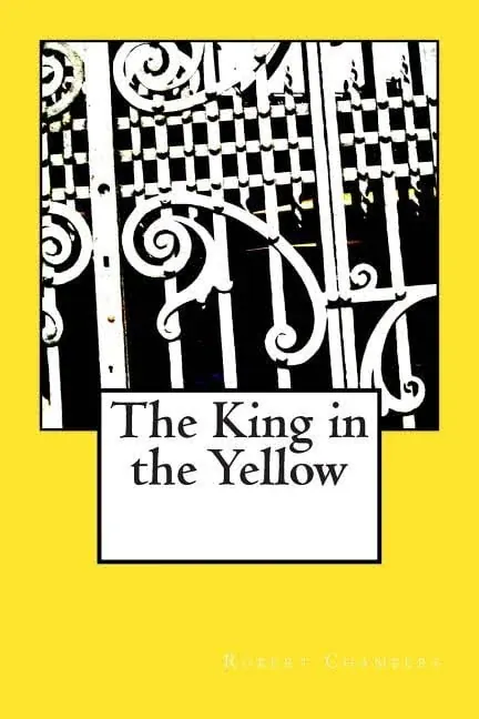 Обложка книги «The King in Yellow» — Robert W. Chambers, ужасы, уровень B1