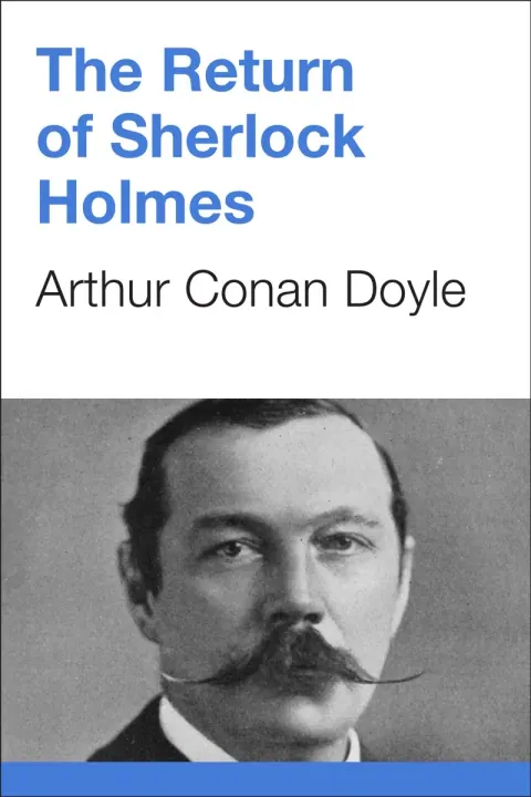Обложка книги «The Return of Sherlock Holmes» — Arthur Conan Doyle, детектив, уровень B1